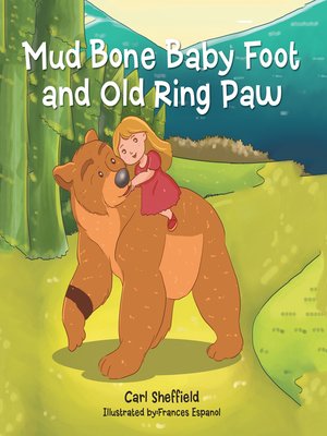cover image of Mud Bone Baby Foot and Old Ring Paw
